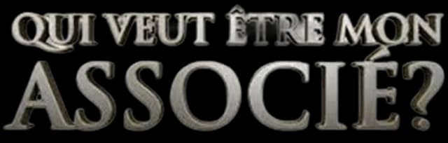 Qui Veut Être Mon Associé ?